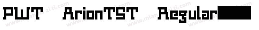 PWT ArionTST Regular字体转换